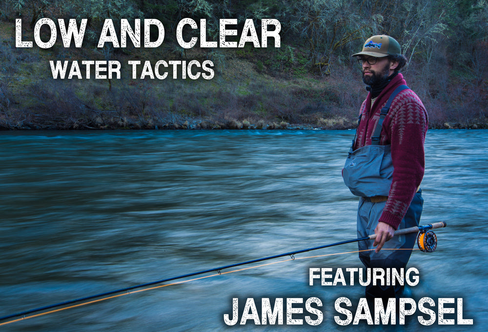 Low and Clear Water Tactics featuring James Sampsel