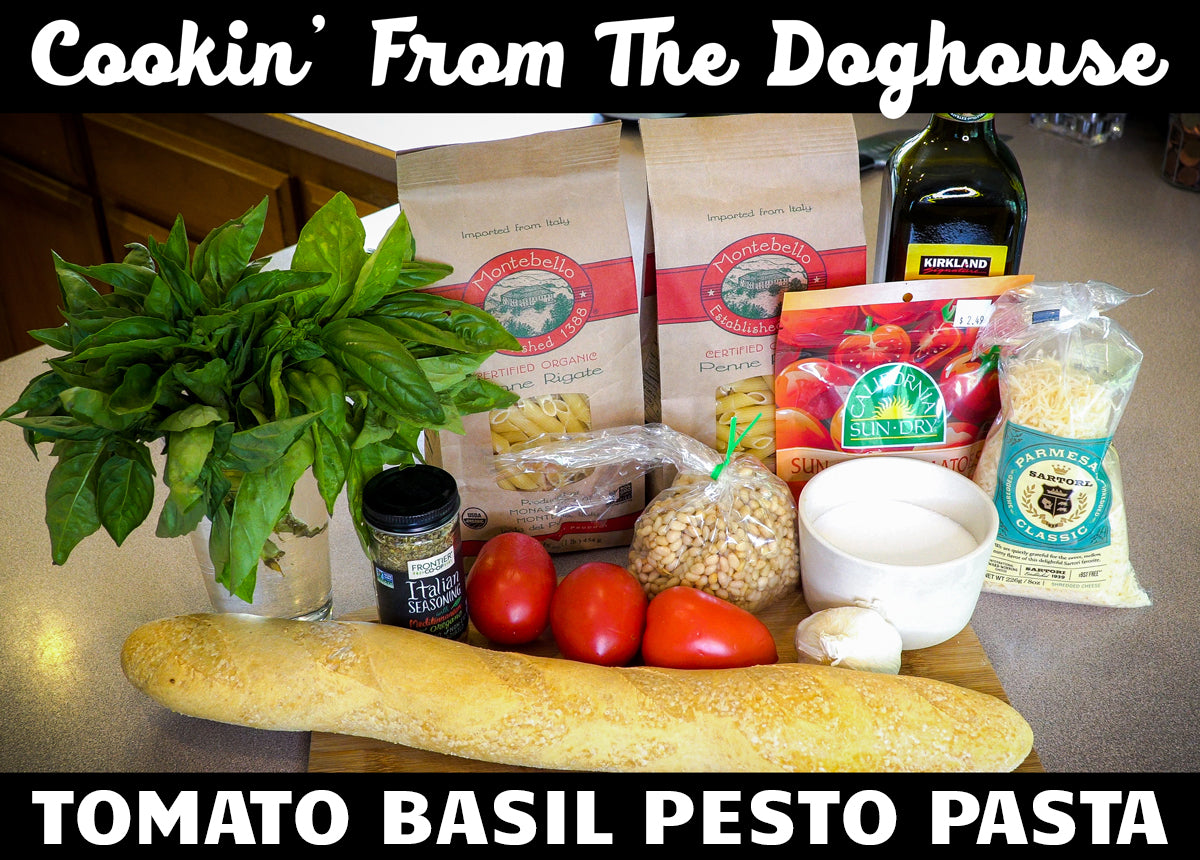 Cookin' From The Doghouse | Basil Tomato Pesto Pasta